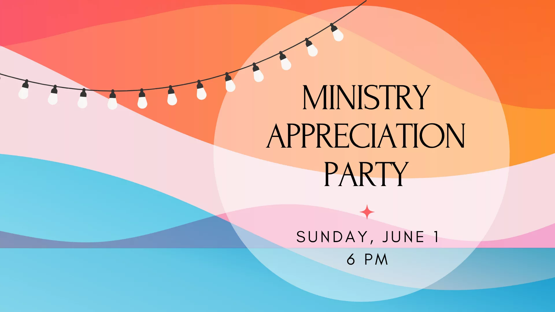 Ministry Appreciation Party